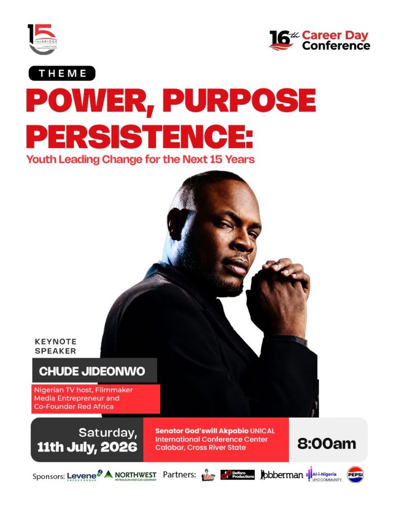 Chude Jideonwo to Deliver Keynote Address at The Bridge Leadership Foundation’s 15th Anniversary Career Day Conference